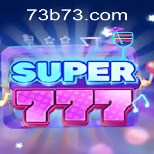 Exploring Super777: A Premier Gaming Experience on 73B.com