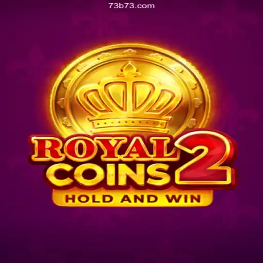 Exploring the Exciting World of RoyalCoins2 on 73B.com